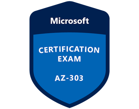 AZ-303 – Microsoft Azure Architect Technologies Practice Exam